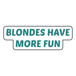 Blondes Have More Fun Sticker (Turquoise)